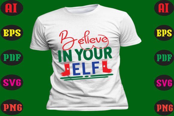 Believe in Your Elf SVG Design