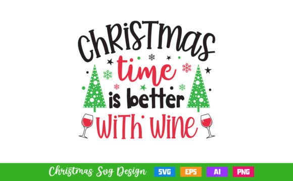 Christmas Time is Better with Wine