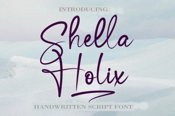 Discover the Elegance of Shella Holix: A Stylish Handwritten Font