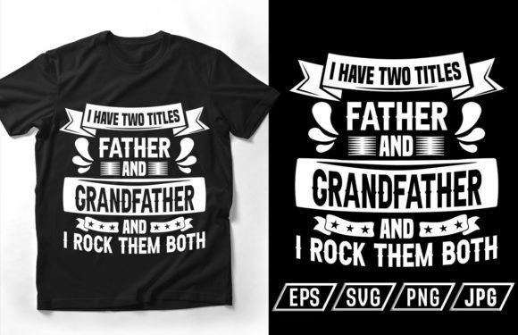 Father and Grandpa Typography T-shirt Design
