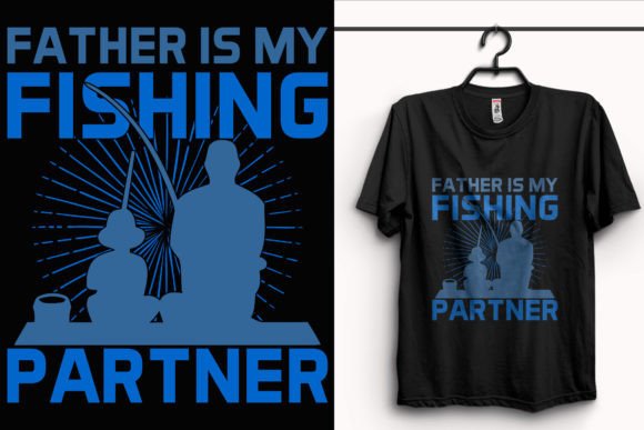 Father is My Fishing T-Shirt Design