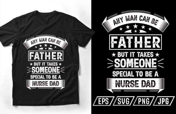 Nurse Dad Typography Vector T-Shirt Design