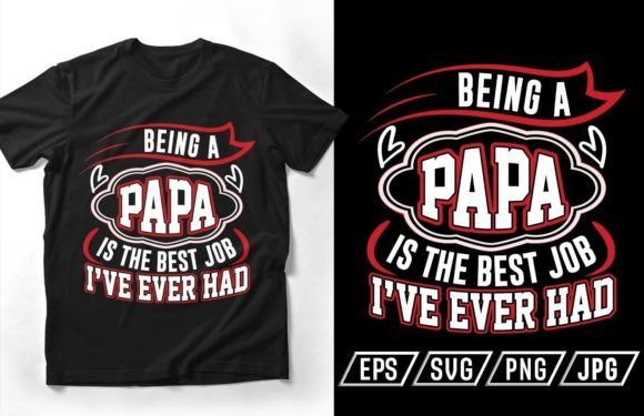 Papa Typography Vector T-Shirt Design