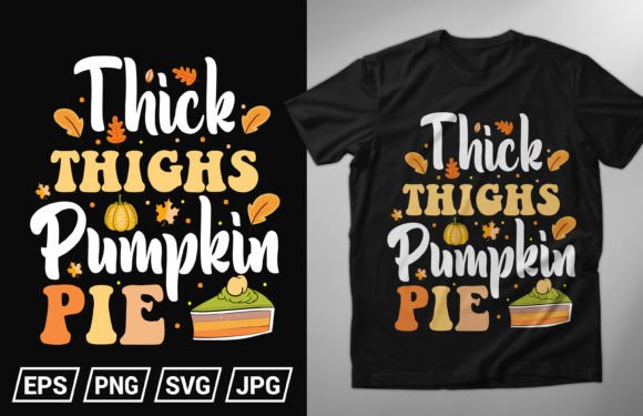 Thick Things Pumpkin Pie T Shirt Design